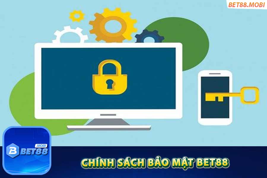 Chính sách bảo mật bet88